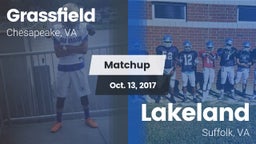 Matchup: Grassfield High vs. Lakeland  2017