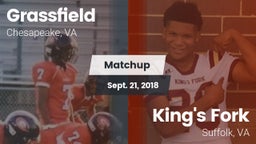 Matchup: Grassfield High vs. King's Fork  2018