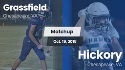 Matchup: Grassfield High vs. Hickory  2018