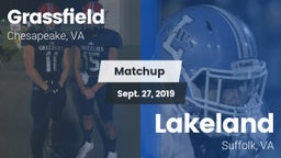 Matchup: Grassfield High vs. Lakeland  2019