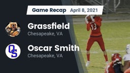 Recap: Grassfield  vs. Oscar Smith  2021