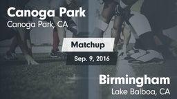 Matchup: Canoga Park High vs. Birmingham  2016