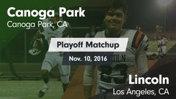 Matchup: Canoga Park High vs. Lincoln  2016