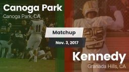 Matchup: Canoga Park High vs. Kennedy  2017