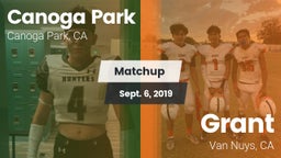 Matchup: Canoga Park High vs. Grant  2019