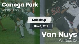 Matchup: Canoga Park High vs. Van Nuys  2019