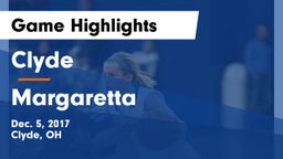 Clyde  vs Margaretta  Game Highlights - Dec. 5, 2017