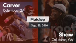 Matchup: Carver  vs. Shaw  2016