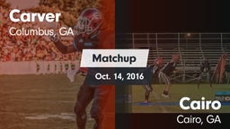 Matchup: Carver  vs. Cairo  2016