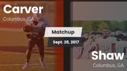 Matchup: Carver  vs. Shaw  2017