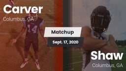 Matchup: Carver  vs. Shaw  2020