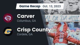 Recap: Carver  vs. Crisp County  2023