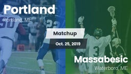 Matchup: Portland  vs. Massabesic  2019