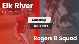 Matchup: Elk River High vs. Rogers B Squad 2020