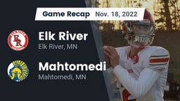 Recap: Elk River  vs. Mahtomedi  2022
