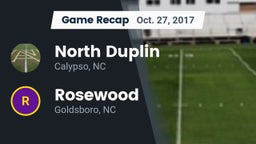 Recap: North Duplin  vs. Rosewood  2017
