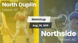 Matchup: North Duplin High vs. Northside  2019