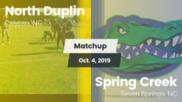 Matchup: North Duplin High vs. Spring Creek  2019