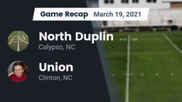 Recap: North Duplin  vs. Union  2021