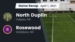 Recap: North Duplin  vs. Rosewood  2021