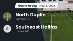 Recap: North Duplin  vs. Southeast Halifax  2022