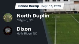 Recap: North Duplin  vs. Dixon  2023