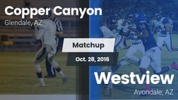 Matchup: Copper Canyon High vs. Westview  2016