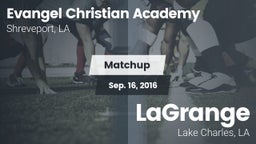 Matchup: Evangel Christian vs. LaGrange  2016