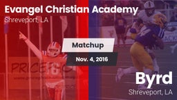 Matchup: Evangel Christian vs. Byrd  2016