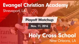 Matchup: Evangel Christian vs. Holy Cross School 2016