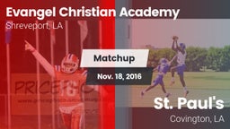 Matchup: Evangel Christian vs. St. Paul's  2016