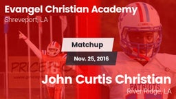 Matchup: Evangel Christian vs. John Curtis Christian  2016