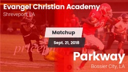 Matchup: Evangel Christian vs. Parkway  2018