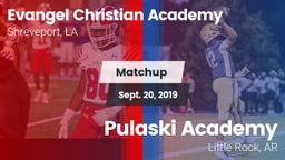 Matchup: Evangel Christian vs. Pulaski Academy 2019