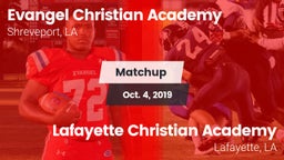 Matchup: Evangel Christian vs. Lafayette Christian Academy  2019