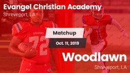 Matchup: Evangel Christian vs. Woodlawn  2019
