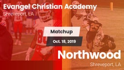 Matchup: Evangel Christian vs. Northwood  2019