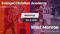 Matchup: Evangel Christian vs. West Monroe  2020