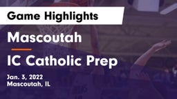 Mascoutah  vs IC Catholic Prep Game Highlights - Jan. 3, 2022
