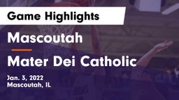 Mascoutah  vs Mater Dei Catholic  Game Highlights - Jan. 3, 2022