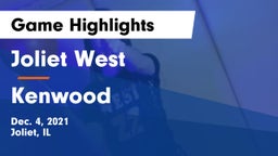 Joliet West  vs Kenwood  Game Highlights - Dec. 4, 2021