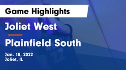 Joliet West  vs Plainfield South  Game Highlights - Jan. 18, 2022