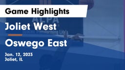 Joliet West  vs Oswego East  Game Highlights - Jan. 12, 2023