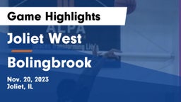 Joliet West  vs Bolingbrook  Game Highlights - Nov. 20, 2023