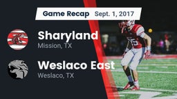 Recap: Sharyland  vs. Weslaco East  2017