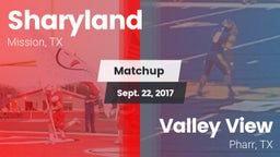 Matchup: Sharyland High vs. Valley View  2017