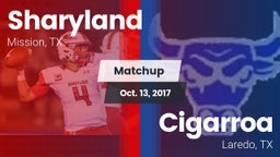Matchup: Sharyland High vs. Cigarroa  2017