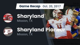 Recap: Sharyland  vs. Sharyland Pioneer  2017