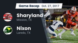 Recap: Sharyland  vs. Nixon  2017