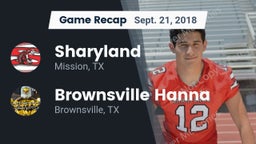Recap: Sharyland  vs. Brownsville Hanna  2018
